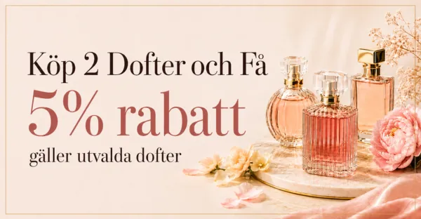 Köp 2 Doft och Få 5% rabatt - gäller utvalda dofter
